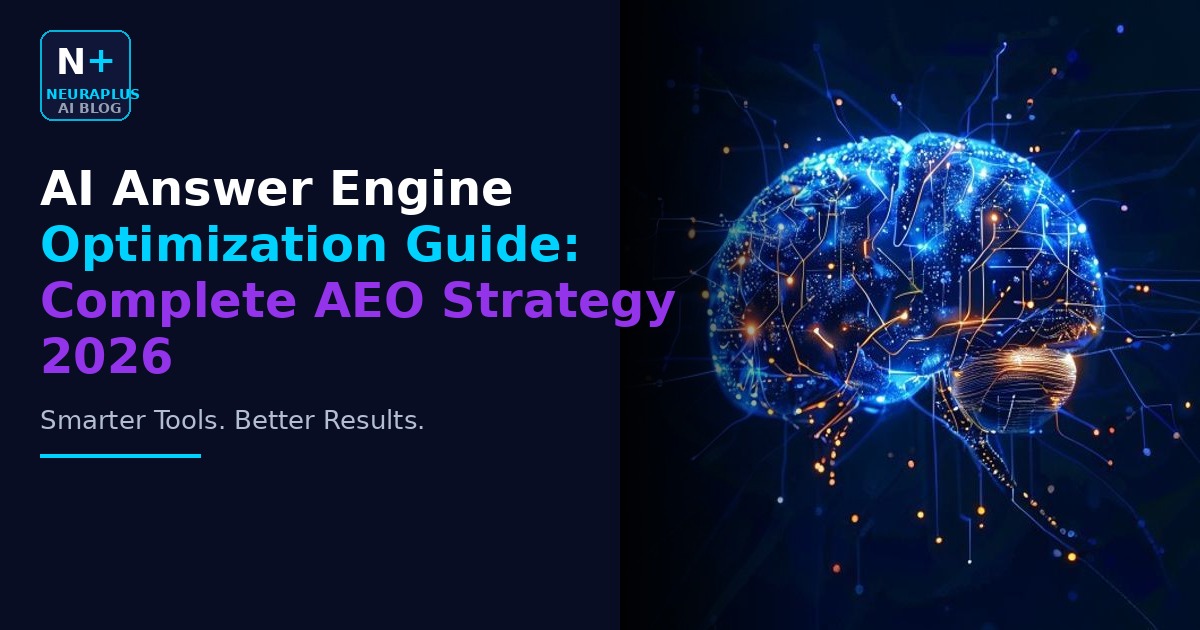 AI Answer Engine Optimization Guide: Complete AEO Strategy 2026