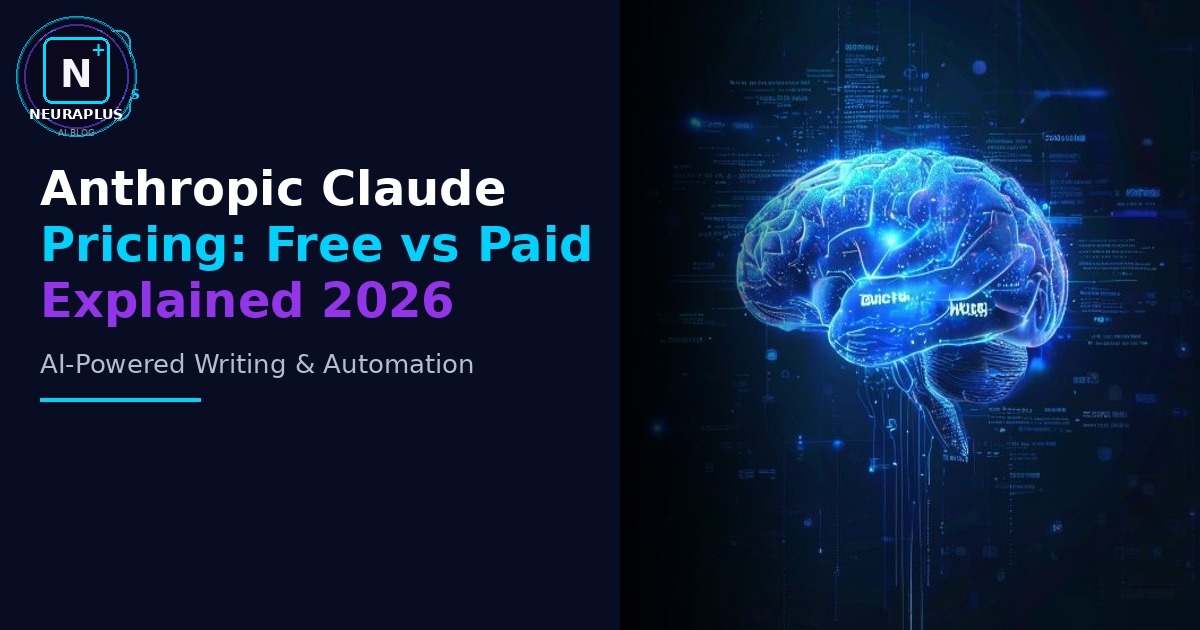 Anthropic Claude Pricing: Free vs Paid Explained 2026
