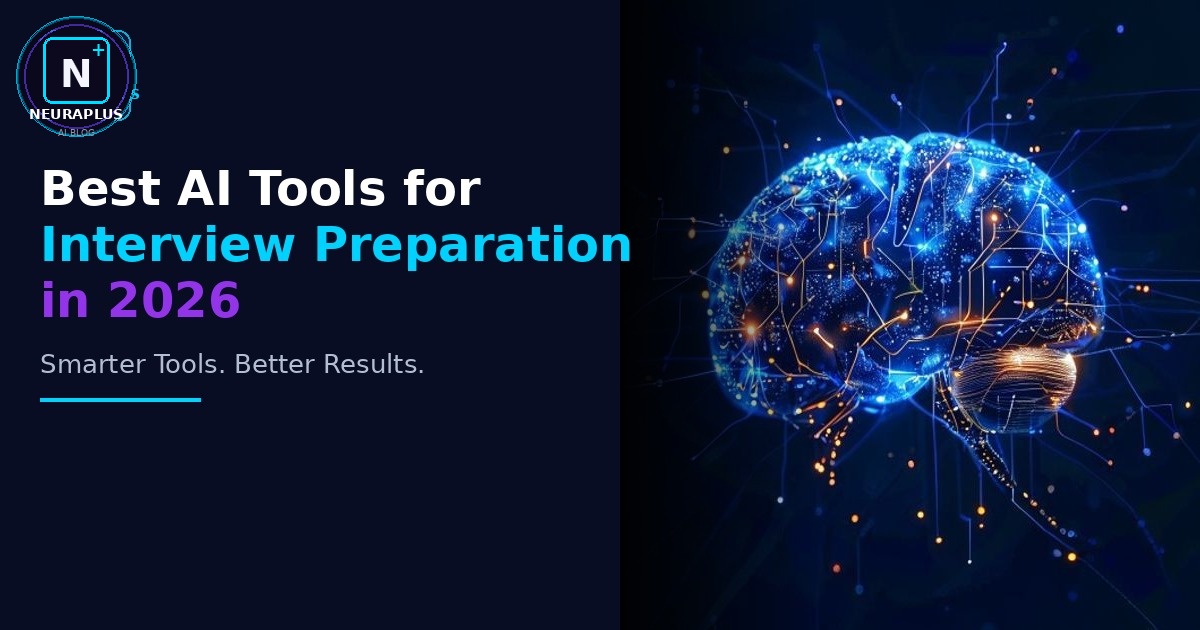 Best AI Tools for Interview Preparation in 2026