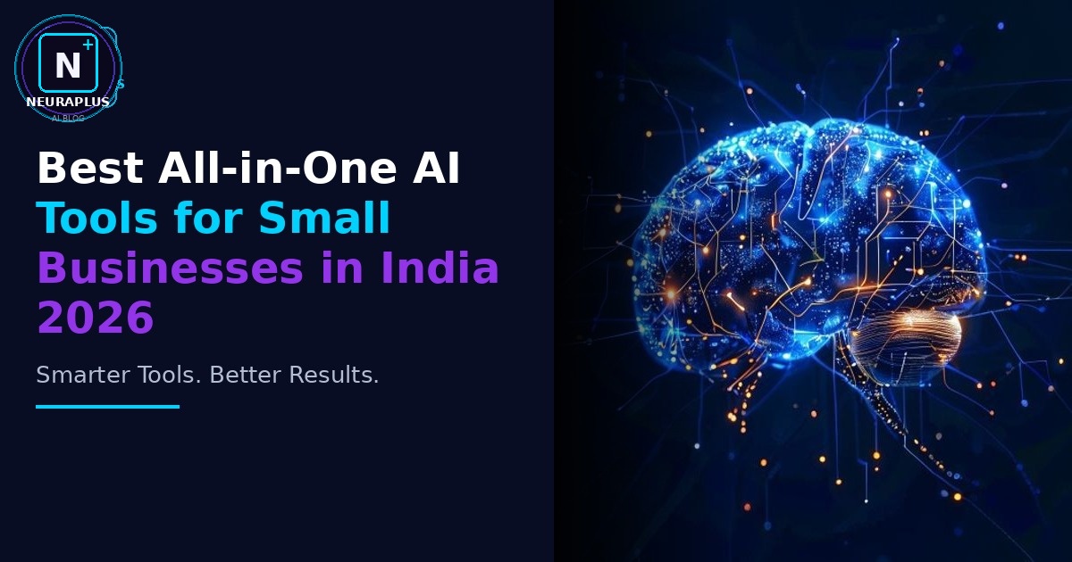 Best All-in-One AI Tools for Small Businesses in India 2026