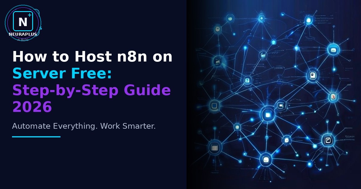 How to Host n8n on Server Free: Step-by-Step Guide 2026
