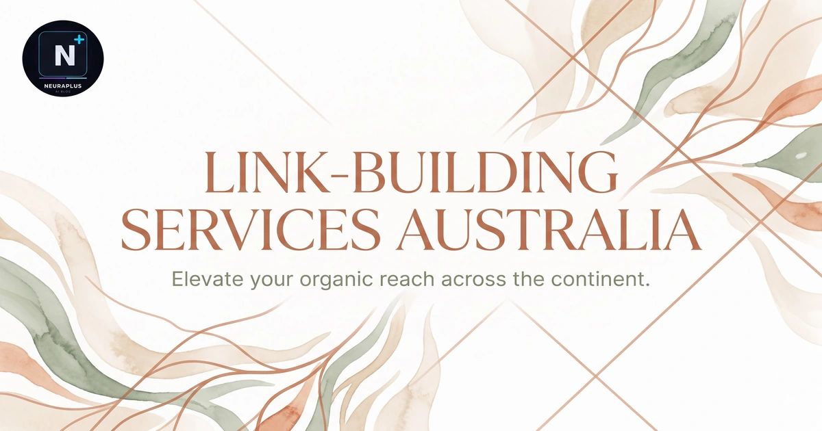 Link Building Services Australia - Build Authority and Drive Traffic with Quality Backlinks