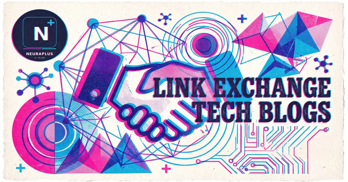 Tech Blog Link Exchange Partner Vetting Checklist and Domain Authority Metrics