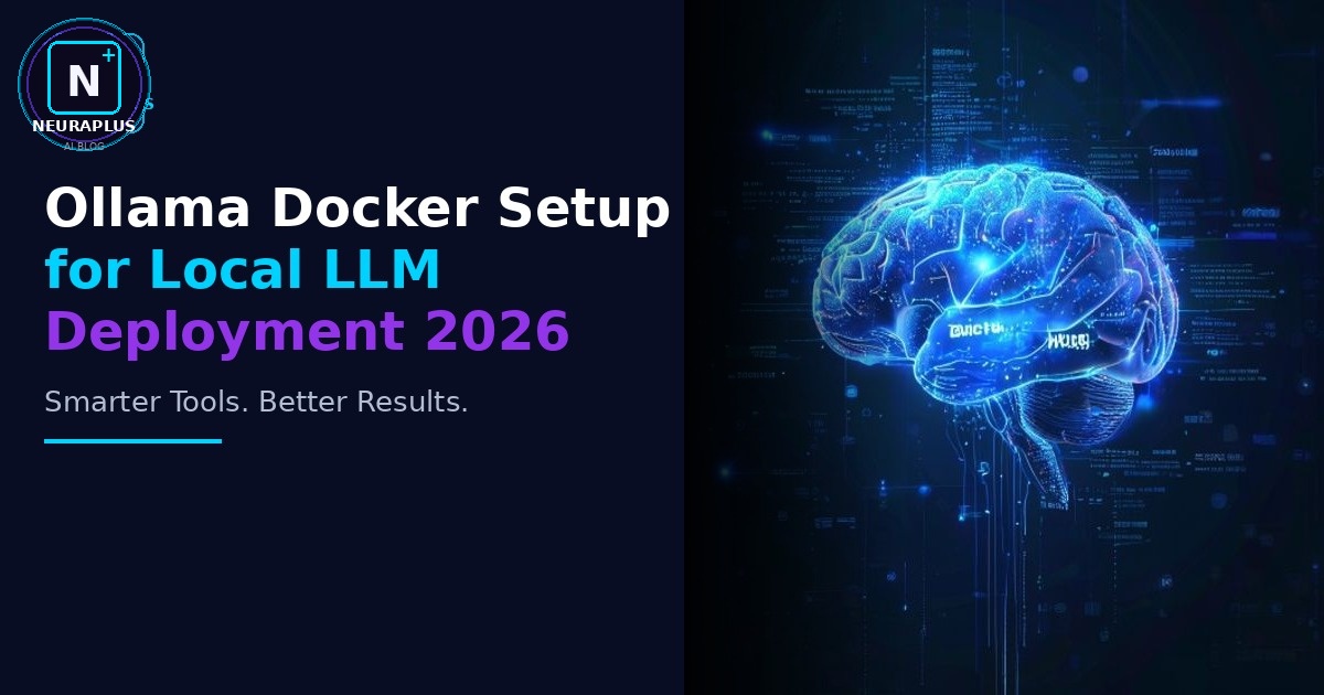 Ollama Docker Setup for Local LLM Deployment 2026
