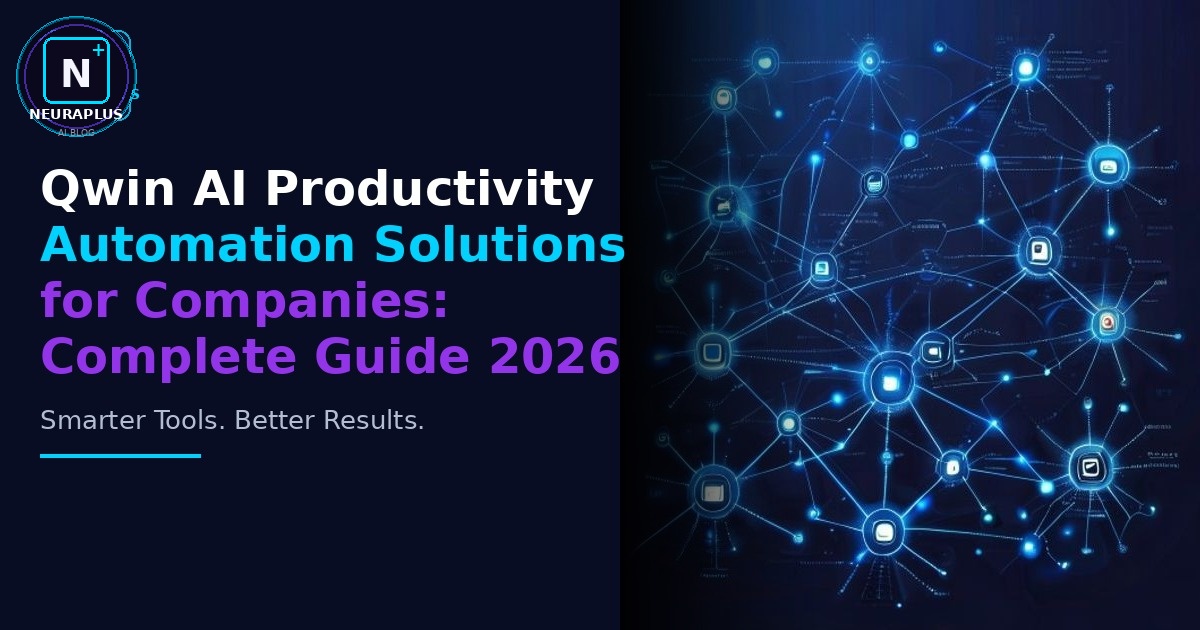 Qwin AI Productivity Automation Solutions for Companies: Complete Guide 2026